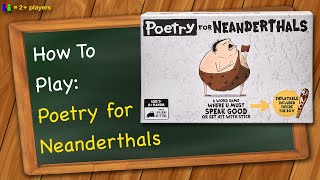 How to play Poetry for Neanderthals [upl. by Rossy]