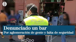 Denunciado un bar en Sevilla por aglomeración de clientes y falta de medidas de protección [upl. by Liv]