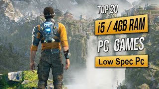 Top 20 Best Low Spec Pc Games For i5  4GB RAM 2024 [upl. by Ardnalahs]