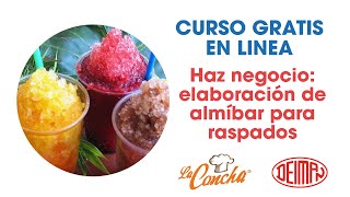 Curso elaboración de almibar para raspados [upl. by Onitrof]