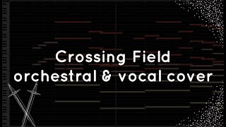 Sword Art Online OP 1  Crossing Field orchestral amp vocal cover ft PianoPrinceOfAnime [upl. by Noletta]