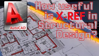 Basic use of XREF in Structural Design  How to use XREF Command [upl. by Tegdig]