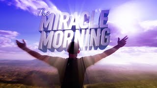 The Miracle Morning Movie FREE  Available In 12 Languages [upl. by Hedwiga]