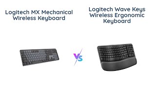 🔥 Logitech MX Mechanical vs Wave Keys 🆚 Which is the Perfect Keyboard for You 💻 [upl. by Ahseem]