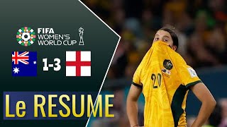 Australie vs Angleterre 13  Le résumé  Coupe du monde féminine 2023 [upl. by Naened]