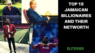 TOP 15 JAMAICAN BILLIONAIRES AND THEIR NETWORTH 2020 [upl. by Shanie]