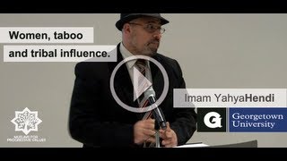 Imam Yahya Hendi Women Islam and tribal taboos [upl. by Minetta229]