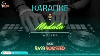 🔴 Karaoke Lagu Nias Madala  Wati Lase  DJ Slow Bass Boosted [upl. by Melissa358]