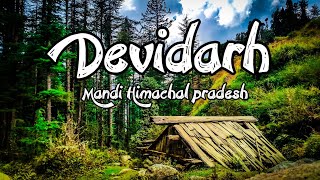 Devidarh Mandi Himachal Pradesh  Cinematic Video 2020 [upl. by Darmit]