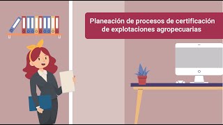 Planeación de procesos de certificación de explotaciones agropecuarias [upl. by Nauht]