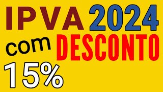 IPVA 2024 com 15 de desconto até 07 de fevereiro na Bahia [upl. by Ahsiatal]