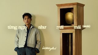 Từng Ngày Như Mãi Mãi Remix  buitruonglinh [upl. by Eveam813]