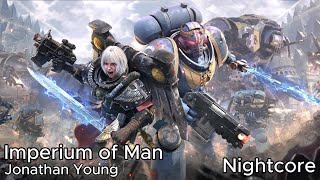 Nightcore  Imperium of Man Lyrics [upl. by Werdnaed]