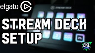 ELGATO STREAM DECK  SETUP AND CUSTOMISATION [upl. by Becky]