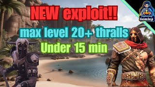 Max level any amount of thralls you want exploit Conan Exiles age of war chapter 4 2024 [upl. by Colman]