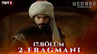 Mehmed Fetihler Sultanı 17 Bölüm 2 Fragmanı trt1 [upl. by Asoral286]