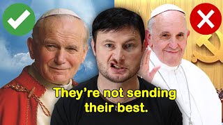 Pope Francis is Terrible and the Catholic Church Deserves Better [upl. by Susy316]