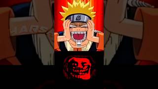 I AM A BOY TROLL FACE EDIT ☠️ naruto narutoedit trollface anime ytshorts [upl. by Nigem210]