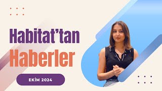 Habitat Derneğinden Haberler  Ekim 2024 [upl. by Abert]