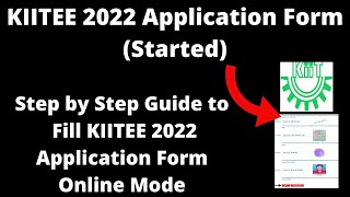 KIITEE 2022 Application Form Started  How to Fill KIITEE 2022 Online Registration Online Mode [upl. by Nahs]