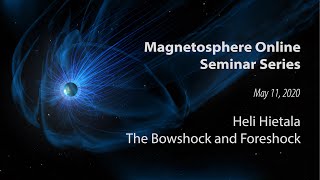 The Bowshock and Foreshock  Heli Hietala [upl. by Ettennal]