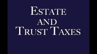 ESTATE and TRUSTS INCOME TAX RETURNS  IRS Form 1041 [upl. by Nnylirej]