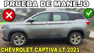 ✅ PRUEBA DE MANEJO CHEVROLET CAPTIVA LT 2021 [upl. by Colbert515]