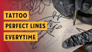 How To Tattoo Perfect Lines [upl. by Naujet]