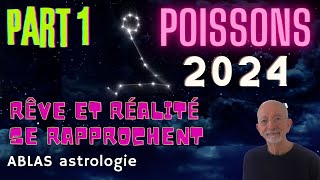 Les Poissons en 2024  Première partie  Les transits lents vous rapprochent de plus en plus du but [upl. by Annodahs525]