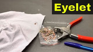 How To Insert An Eyelet In FabricFull Tutorial [upl. by Yttam796]