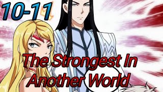 The Strongest In Another World  Chapter 1011  Bahasa Indonesia [upl. by Melburn]