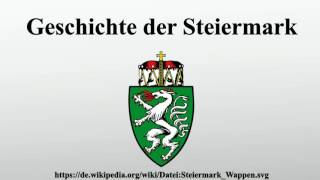 Geschichte der Steiermark [upl. by Selbbep866]