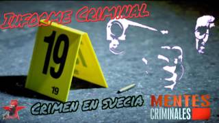 Informe criminal crimen en Suecia [upl. by Mongeau]