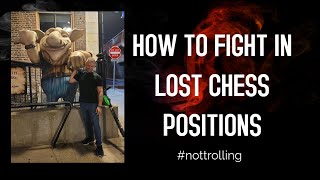 How to fight in a lost chess position [upl. by Lahcim]