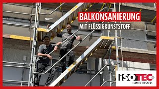 Balkonabdichtung mit Flüssigkunststoff in Bremen  ISOTEC Nordwest [upl. by Hussein958]