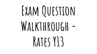 Exam Question Walkthrough  Rates Y13 [upl. by Aynotel]