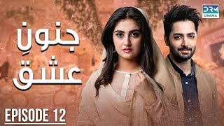 Pakistani Drama  Junoon e Ishq  Episode 12  Danish Taimoor amp Hiba Bukhari  CO1O danishtaimoor [upl. by Lindgren]