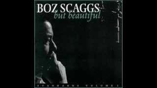 Boz Scaggs  But Beautiful [upl. by Ennaylil]