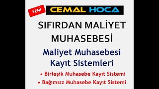 46 Maliyet Kayıt Sistemleri │ Bağımsız Muhasebe Sistemi │ Öğrenme Garantili │ Detaylı Anlatım [upl. by Jeralee521]