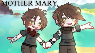 Mother Mary  MEME · Viva Fantasy — CaF AU  AF Route [upl. by Theda]