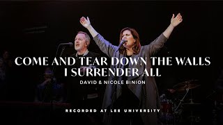 Come And Tear Down The Walls  I Surrender All  David Nicole Binion REVERE Official Live Video [upl. by Eux]