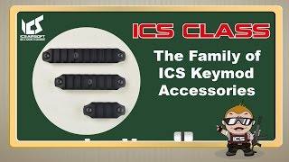 ICS CLASS Keymod Accessories  ICS AIRSOFT [upl. by Simdars502]