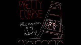 Pretty Corpse  public execution as my debut FULL ALBUM [upl. by Gulick]