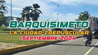 Así Esta Barquisimeto Septiembre 2024 [upl. by Aelber]