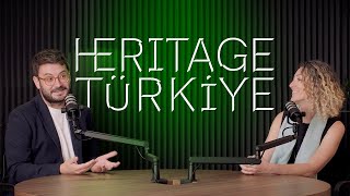 Heritage Türkiye Podcast  Introduction [upl. by Lachance916]