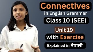 Connectives in English Grammar in Nepali  Class 10 English Unit 19  with Exercise  Gurubaa [upl. by Imak]