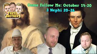 Come Follow Me  3 Nephi 2026  THREE BROTHERS [upl. by Odlamur]