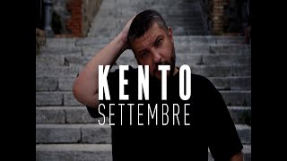 Kento  Settembre Official Video [upl. by Merrie288]