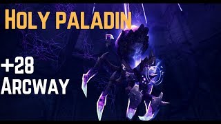 Arcway 28 Zmok Holy paladin PoV 735 [upl. by Nnovahs]