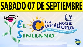 Resultados CARIBEÑA y SINUANO NOCHE del Sábado 7 de Septiembre de 2024 CHANCE 😱💰🚨 [upl. by Entroc]